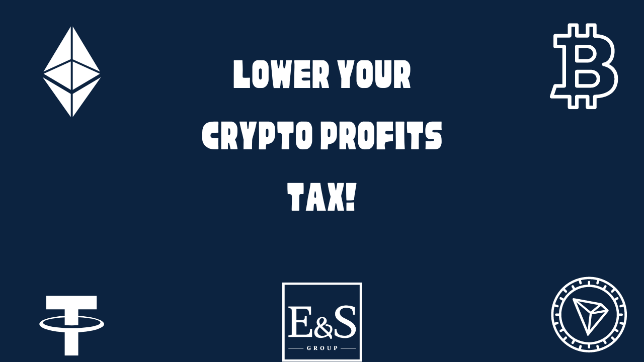 Enjoy your Crypto Profits with our Low Tax Solutions E&S Group